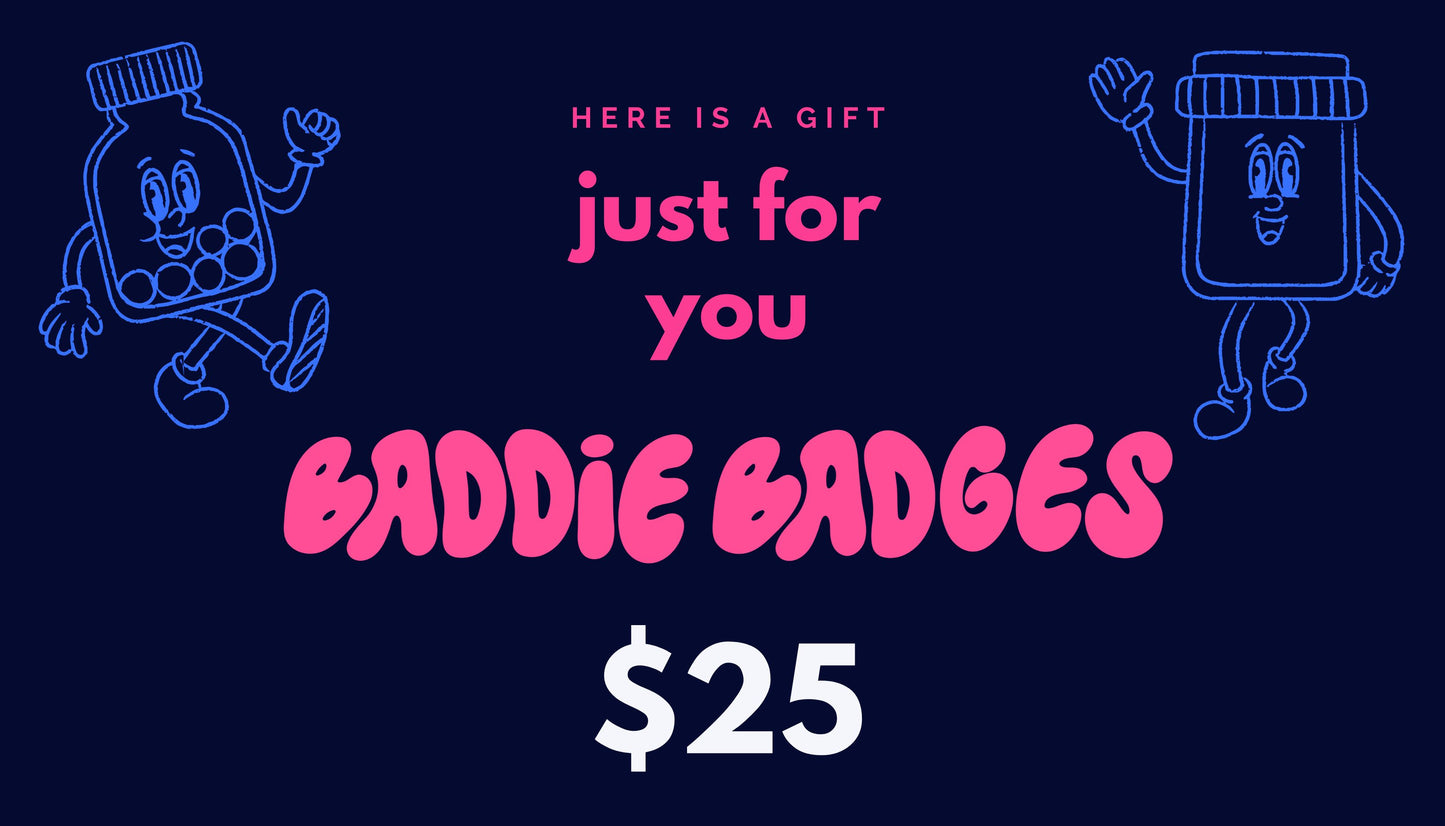 Baddie Badges gift card